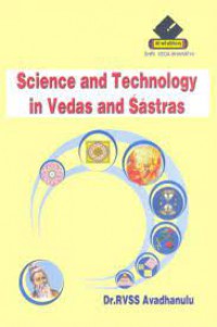 Image of Science and Technology in Vedas and Sastras